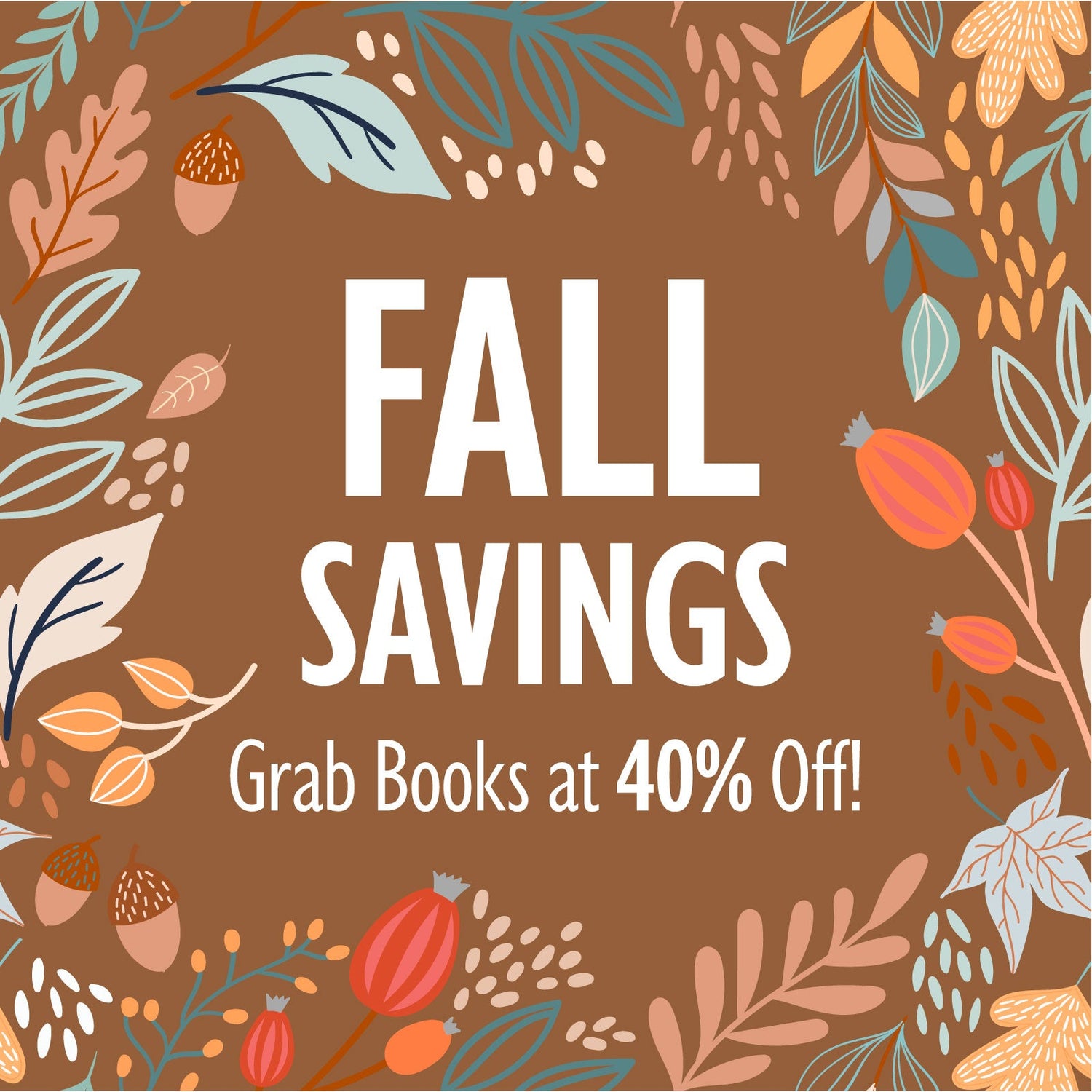 Fall Savings, grab books at 40% off