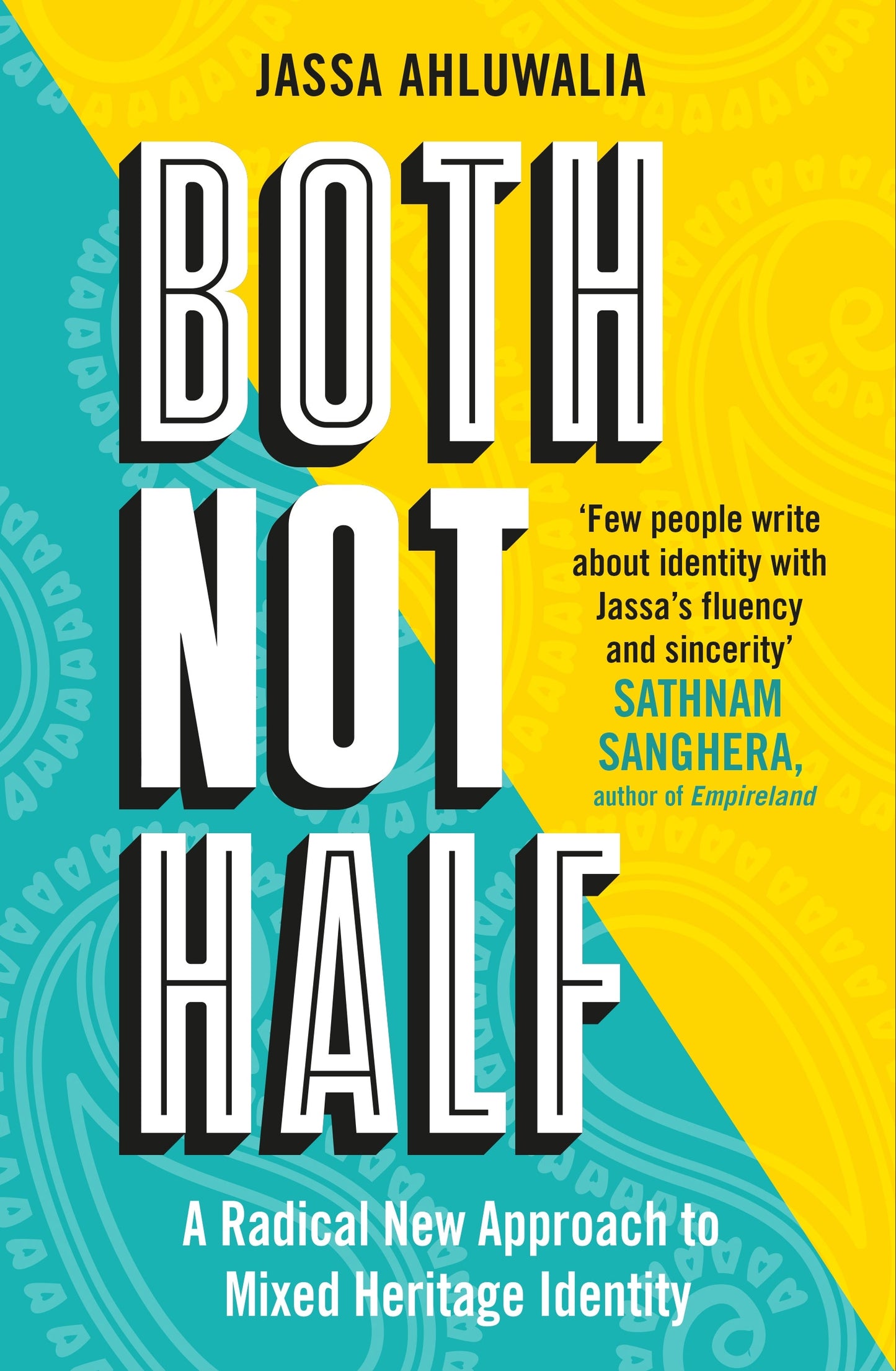 Both Not Half: A Radical New Approach to Mixed Heritage Identity