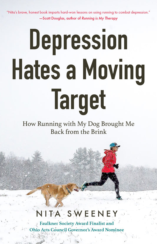 Depression Hates a Moving Target: How Running With My Dog Brought Me Back From the Brink (Depression and Anxiety Therapy, Bipolar)