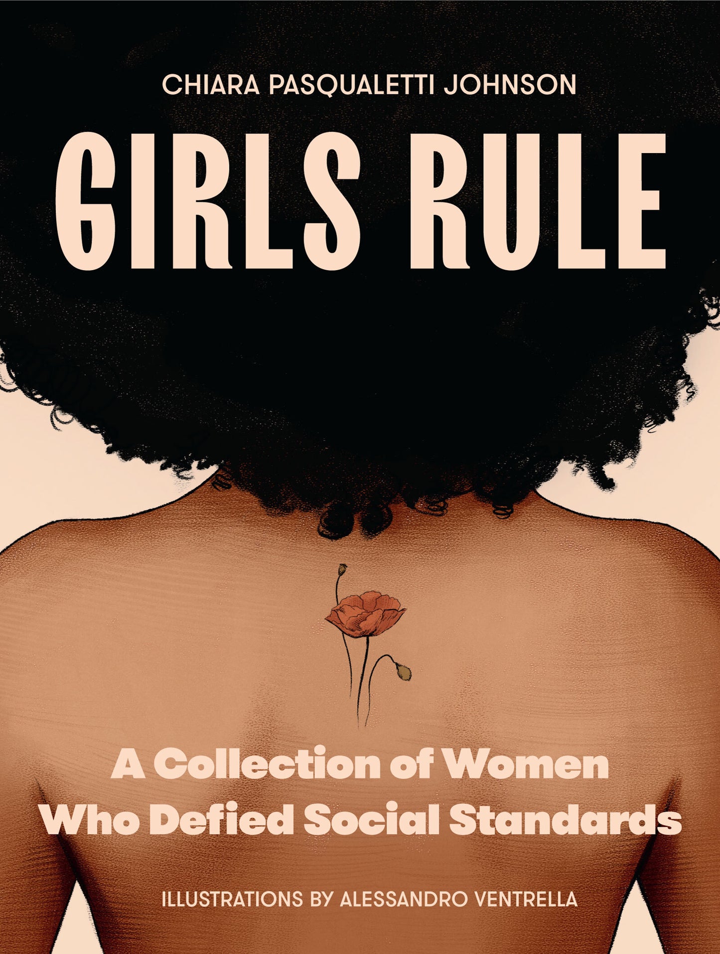 Girls Rule: A Collection of Women Who Defied Social Standards