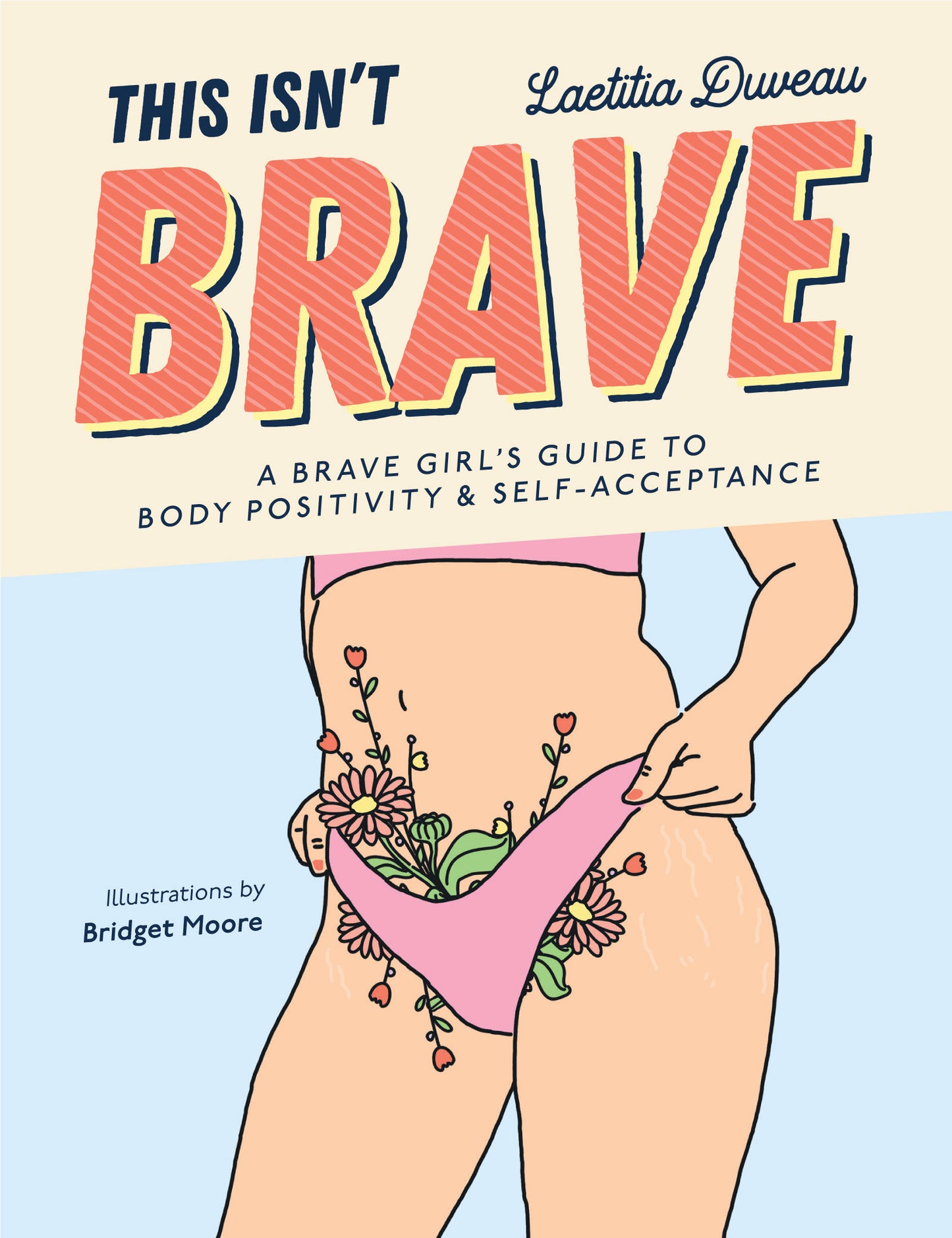 This Isn't Brave: A Brave Girls Guide to Body Positivity & Self-Acceptance (Love your body, Self-esteem guided journal, Gift for women)