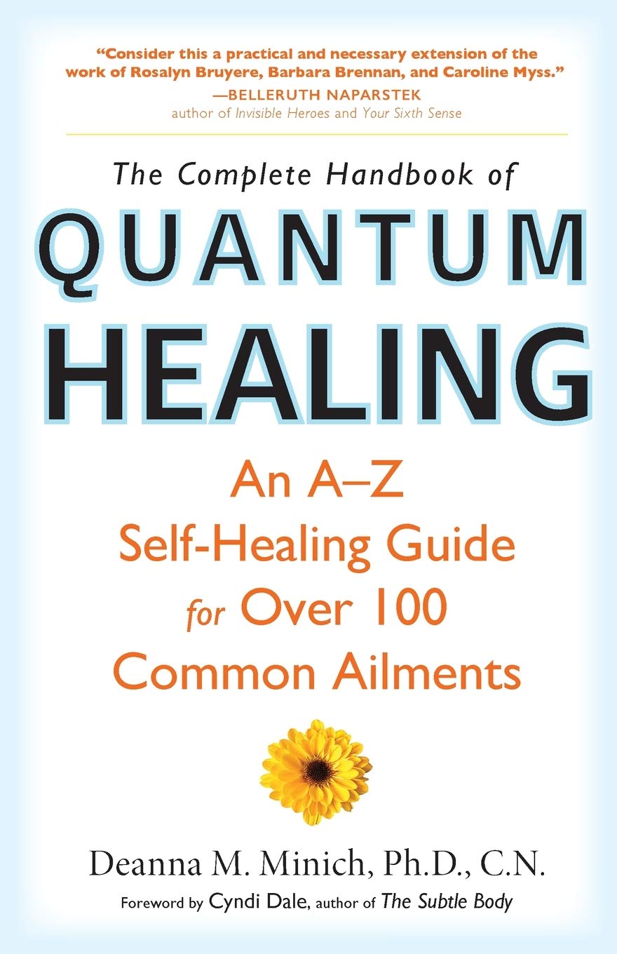 Complete Handbook of Quantum Healing