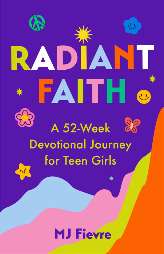 Radiant Faith: A 52-Week Devotional Journey for Teen Girls (Daily Devotionals for Teenage Girls, Christian Journal, Devotionals & Prayer) by M.J. Fievre