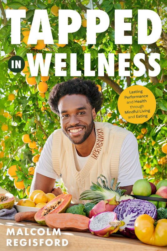 Tapped in Wellness: Lasting Performance and Health through Mindful Living and Eating