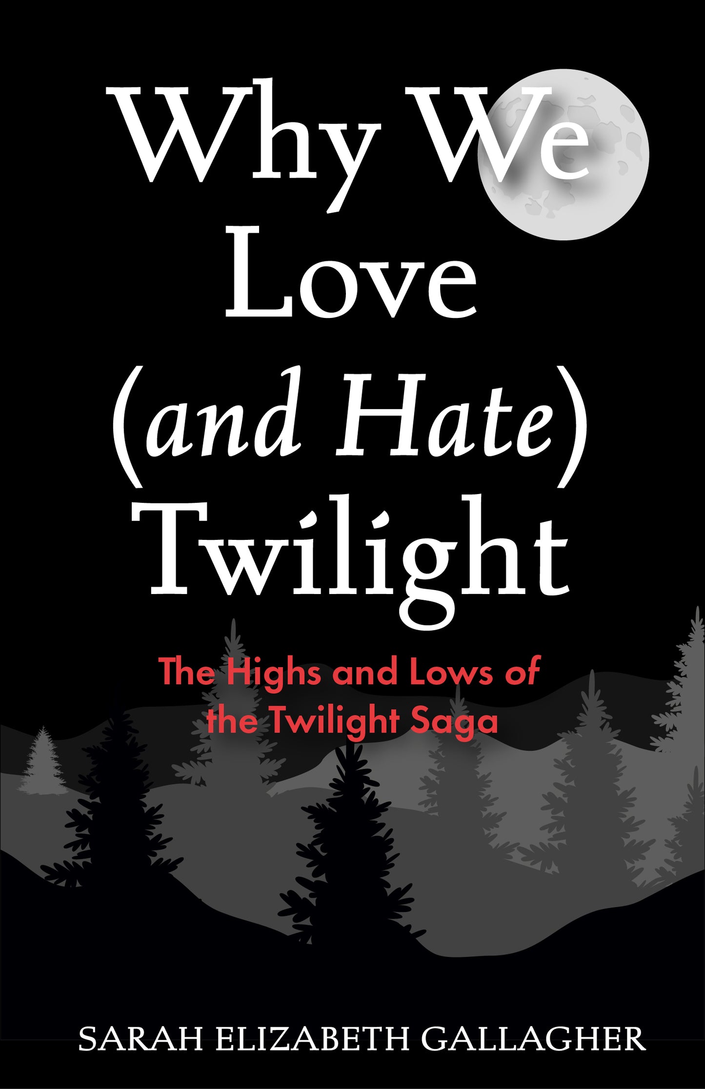 Why We Love (and Hate) Twilight