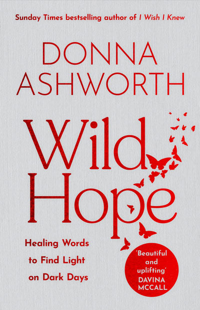 Wild Hope: Healing Words to Find Light on Dark Days (Hardcover)